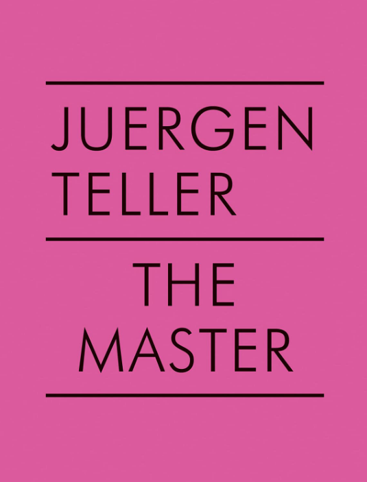 【预售】英文原版 juergen teller: the master v 于尔根·泰勒 v大师