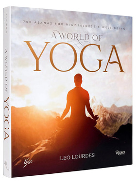 清仓价】英文原版A World of Yoga 700 Asanas for Mindfulness and Well-Being瑜伽的世界700个正念和幸福的体式瑜伽运动指南书籍
