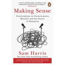 【特价清仓】英文原版 Making Sense 有道理 Sam Harris 谈及十几个*好的对话话题从意识和自由意志的本质文学类书籍