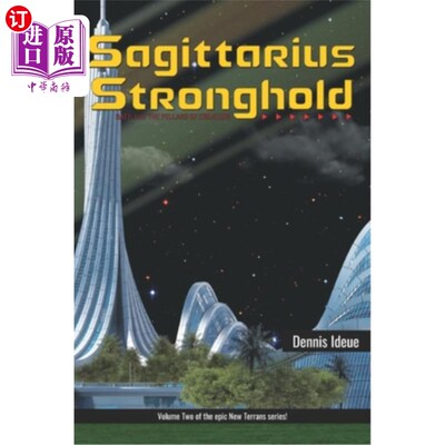 海外直订Sagittarius Stronghold: Battle at the Pillars of Creation 射手座要塞:创世之柱之战