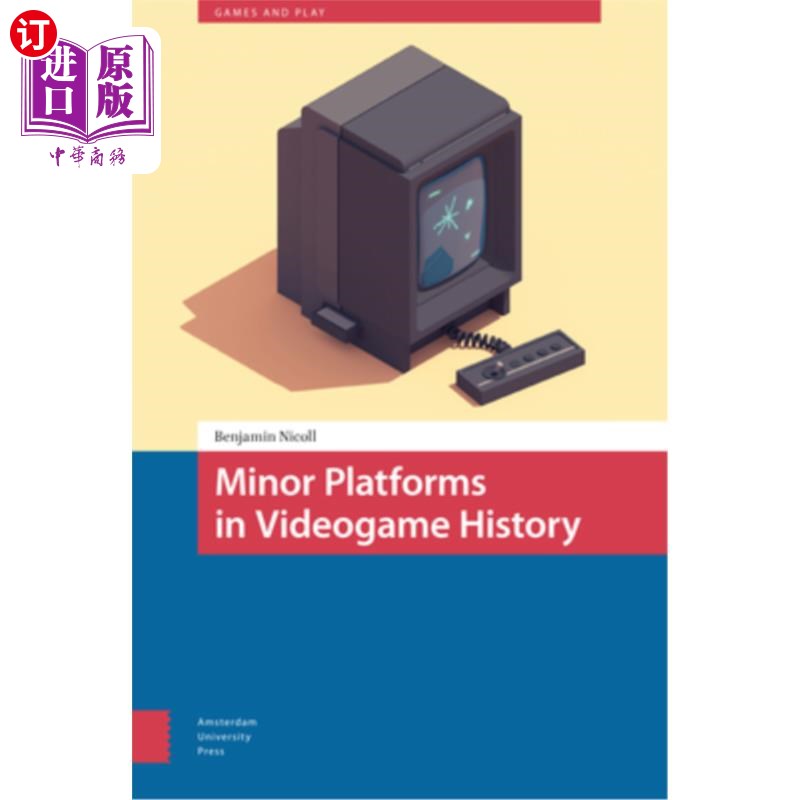 海外直订Minor Platforms in Videogame History 电子游戏史上的小平台