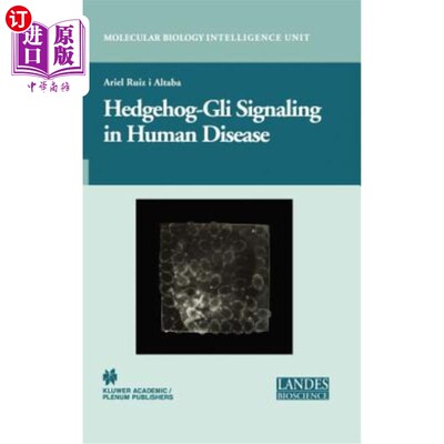 海外直订Hedgehog-Gli Signaling in Human Disease Hedgehog-Gli信号在人类疾病中的作用