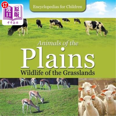海外直订Animals of the Plains Wildlife of the Grasslands Encyclopedias for Children 草原动物草原野生动物儿童百科全