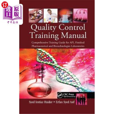 海外直订医药图书Quality Control Training Manual: Comprehensive Training Guide for Api, Finished  质量控制培训手册: