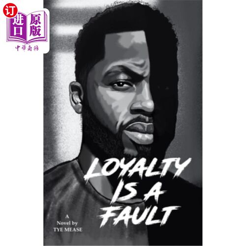 海外直订Loyalty is a fault 忠诚是一种错误