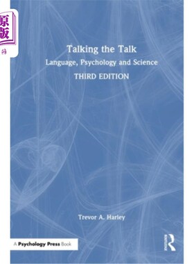 海外直订Talking the Talk: Language, Psychology and Science 说到做到：语言、心理学和科学