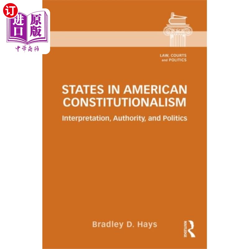 海外直订States in American Constitutionalism 美国立宪主义中的州
