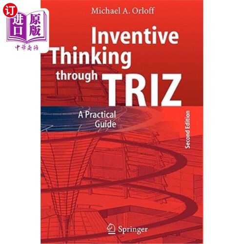 海外直订Inventive Thinking Through Triz: A Practical Guide 通过Triz进行创造性思维：实践指南