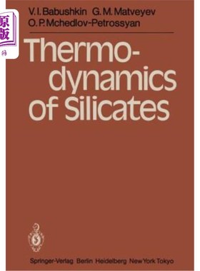 海外直订Thermodynamics of Silicates 硅酸盐热力学