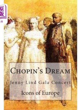 海外直订Chopin's Dream: Jenny Lind Gala Concert 肖邦之梦:詹妮·林德音乐会