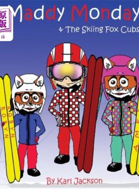 海外直订Maddy Monday & The Skiing Fox Cubs 麦蒂星期一&滑雪狐狸小熊