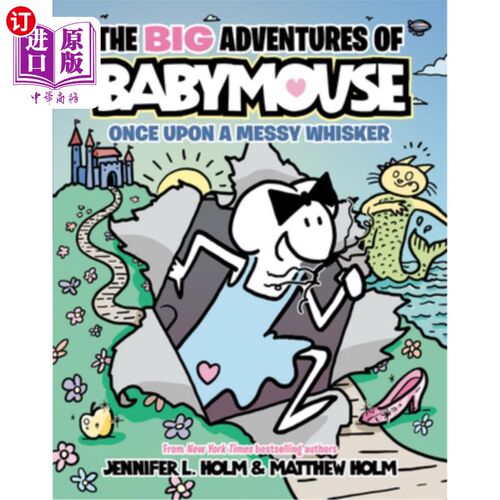 海外直订The Big Adventures of Babymouse: Once Upon a Messy Whisker (Book 1) 小老鼠的大冒险:胡须往事(第一册)