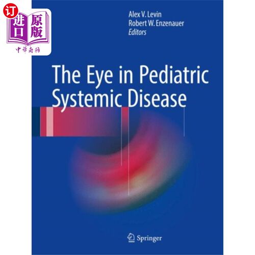 海外直订医药图书Eye in Pediatric Systemic Disease 儿童全身性疾病中的眼