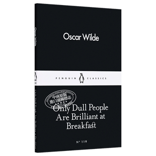 LBS 119 Only Dull People Are Brilliant at Breakfast 英文原版 小黑书 119 王尔德：只有浅薄的人才了解自己【中商原版】