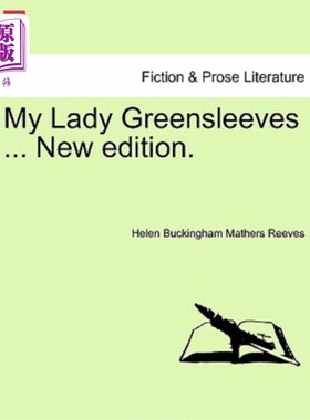 海外直订My Lady Greensleeves ... New Edition. 我的绿袖夫人……新版本。