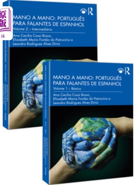 海外直订Mano a Mano: Português Para Falantes de Espanhol: Volume 1 & 2 Mano a Mano:西班牙语使用者的葡萄牙语:第1卷和