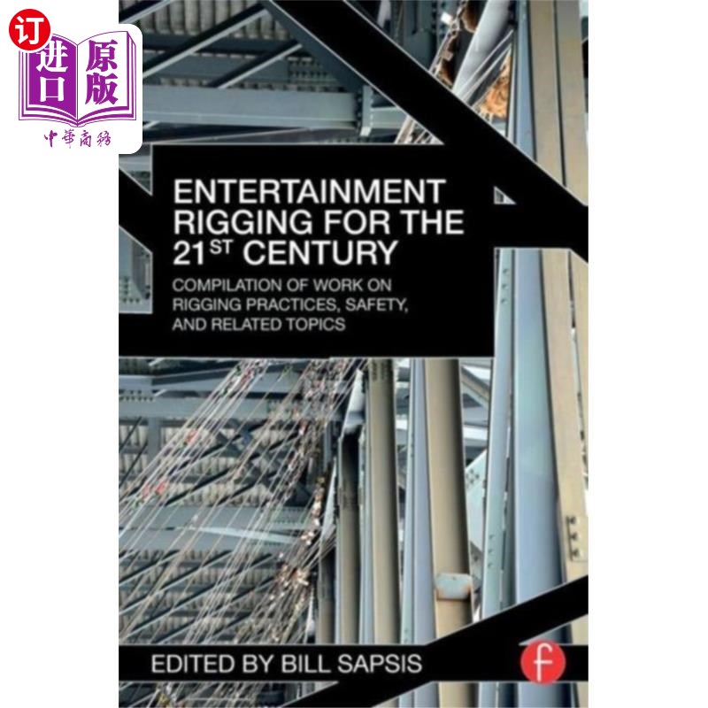 海外直订Entertainment Rigging for the 21st Century 21世纪的娱乐索具
