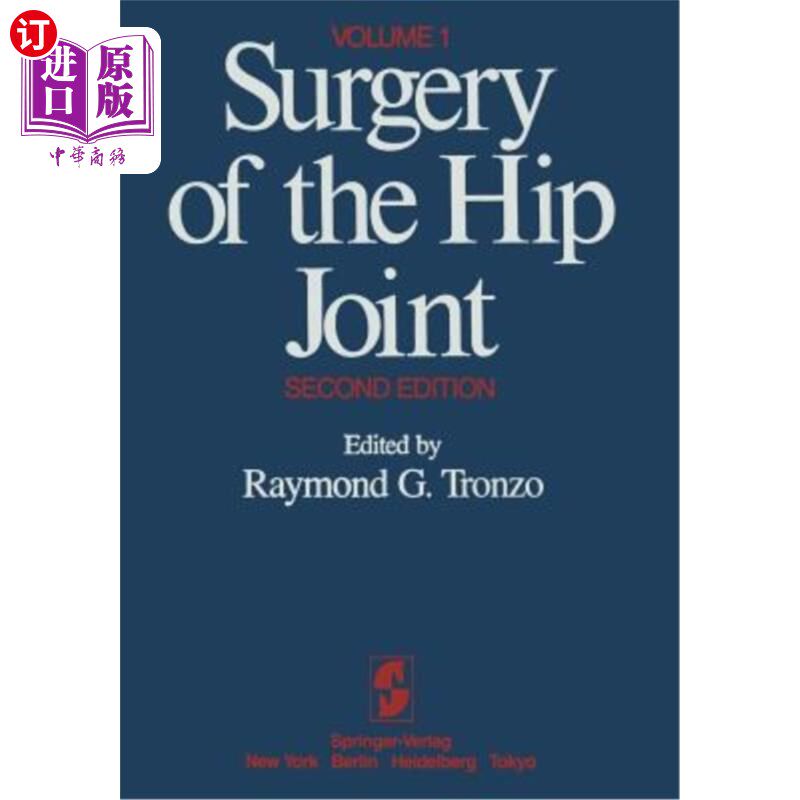 海外直订医药图书Surgery of the Hip Joint: Volume 1 髋关节手术:卷一