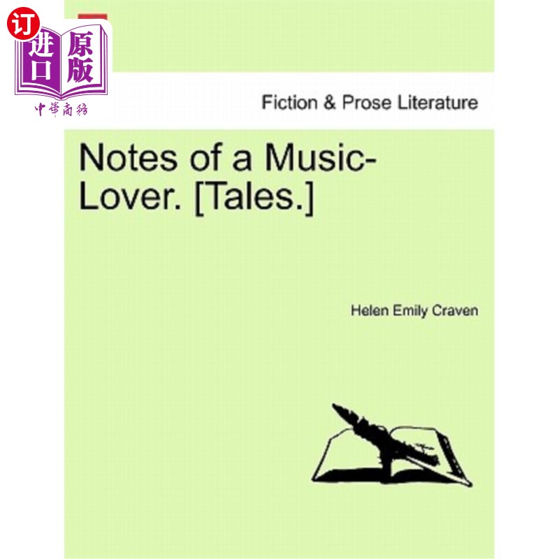 海外直订Notes of a Music-Lover.[Tales.]音乐爱好者的笔记。[故事]