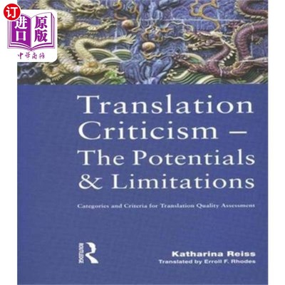 海外直订Translation Criticism- Potentials and Limitations 翻译批评的潜力与局限