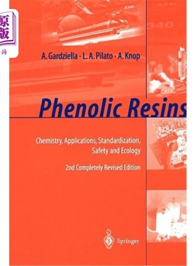 海外直订Phenolic Resins: Chemistry, Applications, Standardization, Safety and Ecology