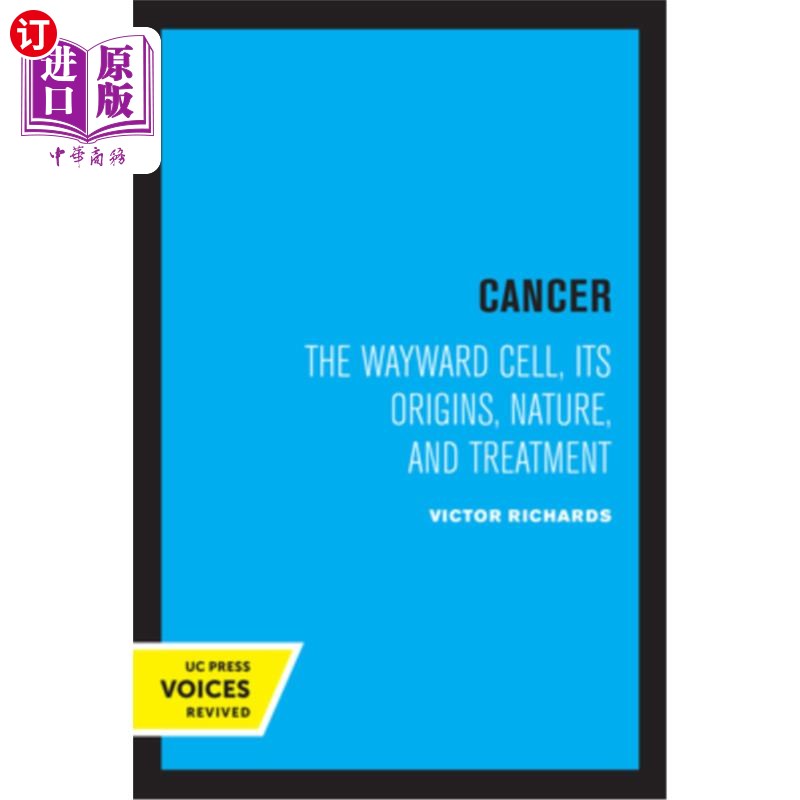 海外直订医药图书Cancer: The Wayward Cell, Its Origins, Nature, and Treatment 癌症:任性的细胞，它的起源，性质和治疗