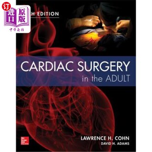 Edition Fifth Surgery 第五版 the 成人心脏外科 海外直订医药图书Cardiac Adult