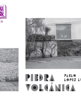 海外直订Pablo López Luz: Piedra Volcánica 帕布罗·洛佩斯·卢兹：皮德拉·沃尔卡尼卡
