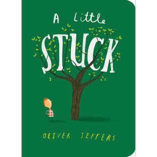 现货 Oliver Jeffers 奥利弗·杰弗斯 卡住了 A Little Stuck 获奖作家 低幼亲子启蒙绘本 纸板书 英文原版 3-6岁【中商原版】