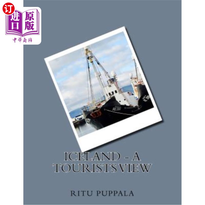 海外直订Iceland - A Tourists View 冰岛——游客视角