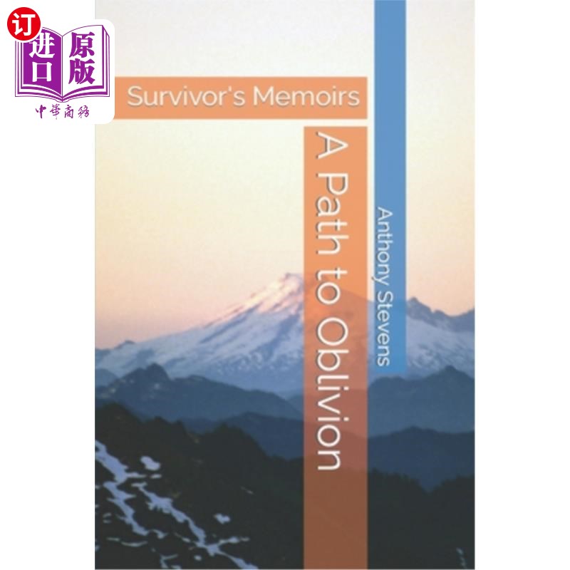 海外直订医药图书A Path to Oblivion: Survivor's Memoirs 《毁灭之路:幸存者回忆录