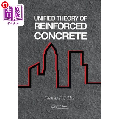 海外直订Unified Theory of Reinforced Concrete 钢筋混凝土统一理论