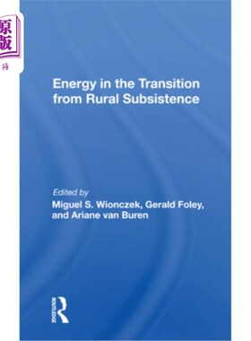 海外直订Energy in the Transition from Rural Subsistence 农村温饱转型中的能源