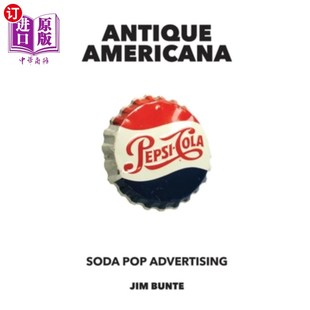 海外直订Antique Americana: Soda Pop Advertising 美国古董:汽水广告