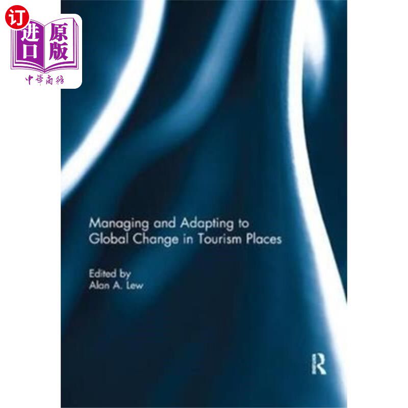 海外直订Managing and Adapting to Global Change in Touris... 管理和适应旅游地点的全球变化