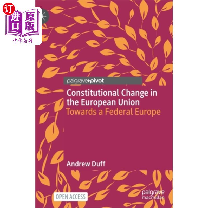海外直订Constitutional Change in the European Union 欧盟的宪法改革