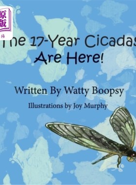 海外直订The 17-Year Cicadas Are Here! 十七年蝉来了！