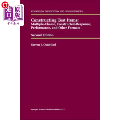 海外直订Constructing Test Items: Multiple-Choice, Constructed-Response, Performance and  构造测试项：多项选择、构造