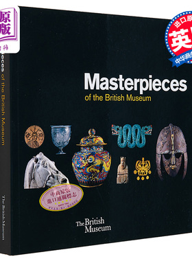 预售 Masterpieces of the British Museum 进口艺术 大英博物馆珍品 British Museum出版【中商原版】
