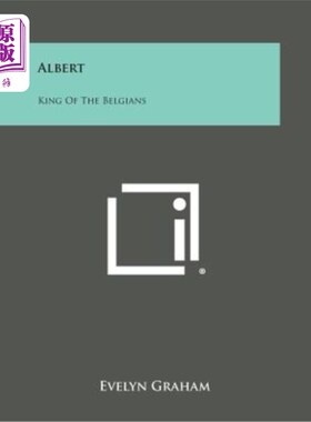 海外直订Albert: King of the Belgians 阿尔伯特：比利时国王