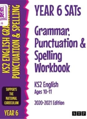 海外直订Year 6 SATs Grammar, Punctuation and Spelling Workbook KS2 English Ages 10-11: 2 6年级sat语法，标点和拼写练