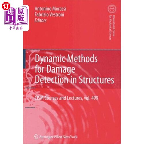 海外直订Dynamic Methods for Damage Detection in Structures 结构损伤检测的动力学方法
