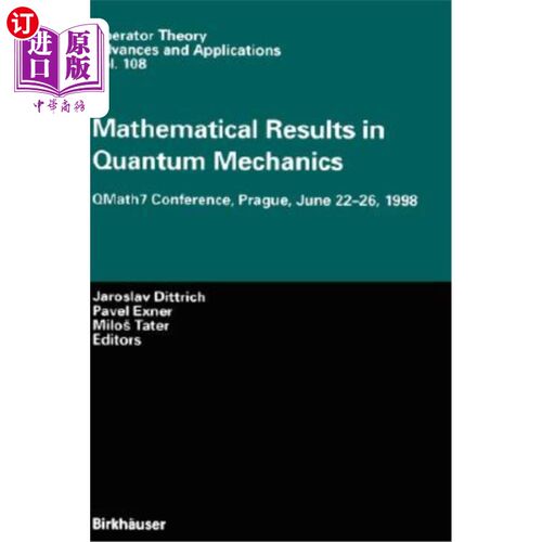 海外直订Mathematical Results in Quantum Mechanics: Qmath7 Conference, Prague, June 22-26 量子力学的数学结果:布拉格Qm