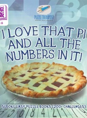 海外直订I Love That Pi and All the Numbers In It! Sudoku Easy Puzzle Books (200+ Challen 我喜欢那个圆周率和里面所有