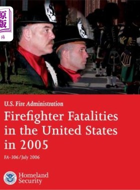 海外直订Firefighter Fatalities in the United States in 2005 2005年美国消防员死亡人数