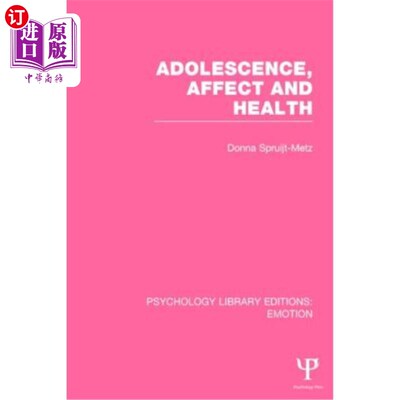 海外直订Adolescence, Affect and Health 青春期、情感与健康(包括:情感)