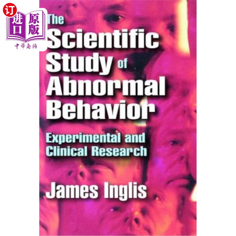 海外直订医药图书The Scientific Study of Abnormal Behavior: Experimental and Clinical Research 异常行为的科学研究：