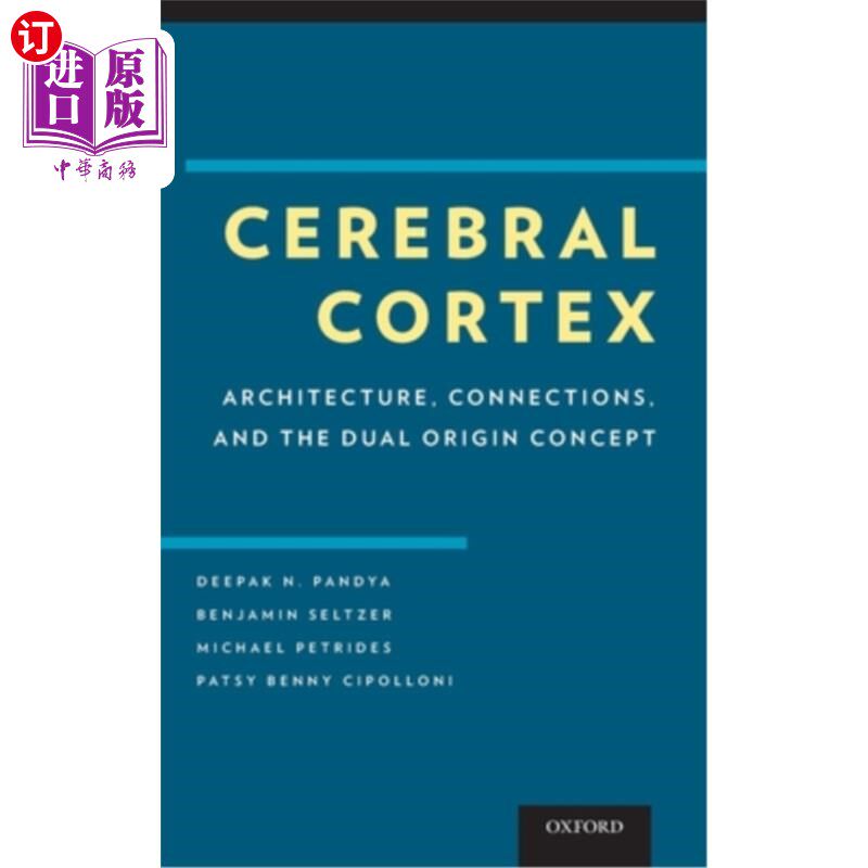 海外直订医药图书cerebral cortex: architecture, connections, and