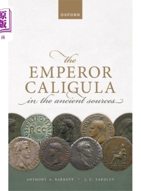 海外直订Emperor Caligula in the Ancient Sources 《古代史料》中的卡利古拉皇帝