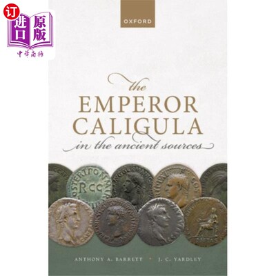 海外直订Emperor Caligula in the Ancient Sources 《古代史料》中的卡利古拉皇帝